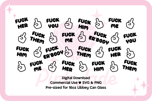 Fuck Everybody Digital Design File